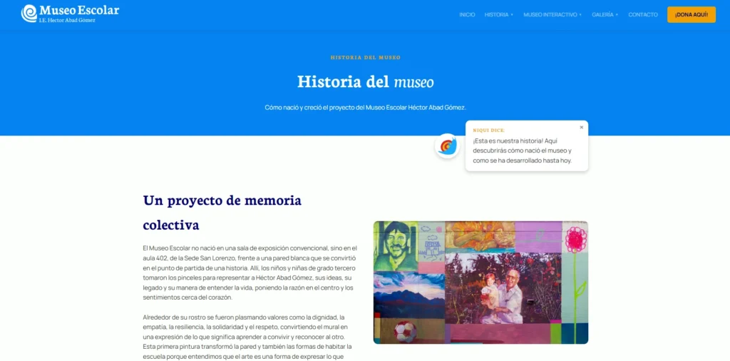 simongbn-hector-abad-8 Página de historia en el portal web del museo escolar, con texto sobre memoria colectiva, fotos de murales y un pop-up de Niqui.